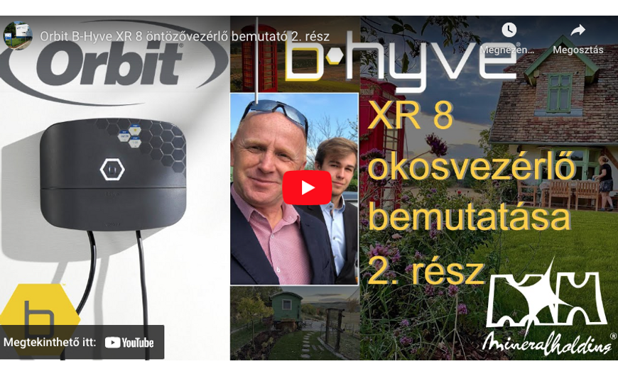 Orbit B-Hyve XR 8 öntözővezérlő bemutató 2. rész